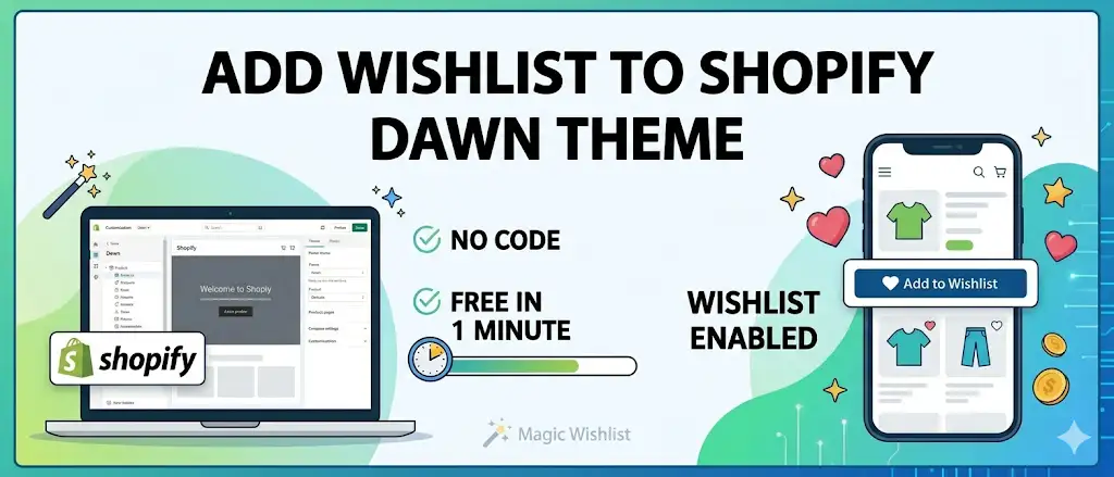 How to add wishlist functionality to Shopify Dawn theme without custom code